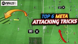 Top 6 combined overpowered and effective attacking tricks right now on fifa 23 to break defenses
