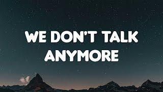  Charlie Puth - We Dont Talk Anymore  Troye Sivan Aaron Smith Bruno Mars Lyrics