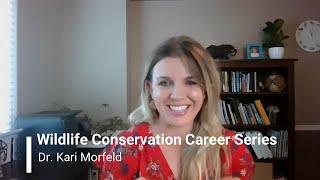 Wildlife Conservation Career Series  my #1 tip for graduate & undergraduate students