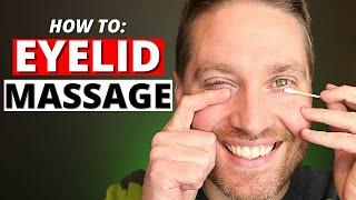 BEST EYELID MASSAGE GUIDE How To Do Meibomian Gland Expression For Dry Eyes MGD And Styes