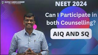 Can I Participate in All India and State Quota Counselling - Who can participate in AIQ Counselling
