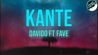 Davido - KANTE Lyrics ft. Fave