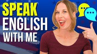 Speak English with Me Improve Your English Speaking Skills