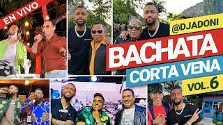 BACHATA CORTA VENA VOL 6  CON LOS BACHATEROS EN VIVO  MIX HISTORICOMEZCLANDO EN VIVO DJ ADONI