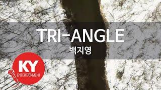 KY ENTERTAINMENT TRI-ANGLE - 백지영 KY.6501  KY Karaoke