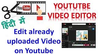 Youtube Video Editor how to Edit Video in YouTube Studio 2020