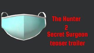 The hunter chapter 2  Teaser