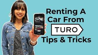 Tips & Tricks for Renting a Car From Turo – How to Turo as a Guest Get the Best Rates & Avoid Fees