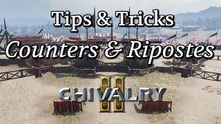 Tips & Tricks - Counters & Ripostes  Chivalry 2