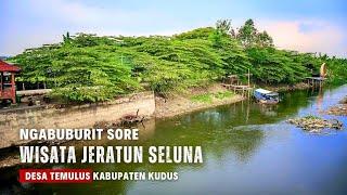 Wisata Jeratun Seluna Desa Temulus Kabupaten Kudus