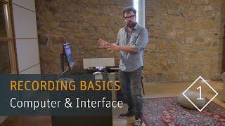 Recording Basics Part 1 – Computer & Audio Interface