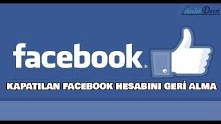 Facebook Hesabım Kapatıldı Nasıl Açabilirim? 2018