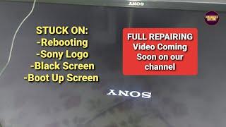 How to Fix SONY Bravia TV Stuck on Boot ScreenKeeps Restarting or RebootingFull video coming soon