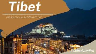 The Continual Modernization of Tibet Autonomous Region