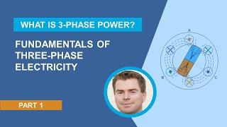 Fundamentals of 3-Phase Electricity  What Is 3-Phase Power? -- Part 1