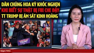 Cả nước Mỹ SỐC NẶNG khóc nghẹn ngào khi biết sự thật TT Trump bị nhóm này ám sát được FBI che đậy