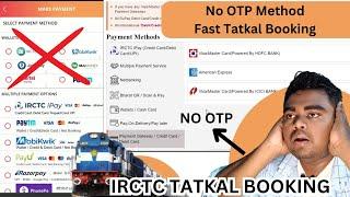 Best payment method for tatkal ticket - How to book tatkal ticket fast  irctc