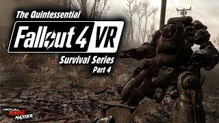 The Quintessential Fallout 4 VR Survival Series - Part 4 A Settlement Needs Our Help