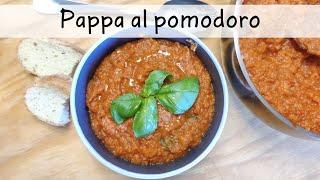 PAPPA AL POMODORO  Facile veloce e leggera 