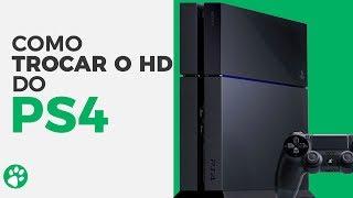 PS4 - Como trocar o HD