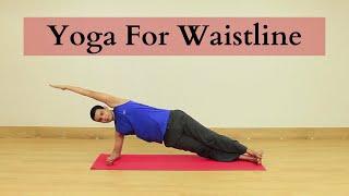 Yoga for Waistline