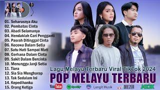 SEHARUSNYA AKU  LAGU POP MELAYU TERBARU 2024  Lagu Melayu Terpopuler Bikin Baper  POP MELAYU 2024