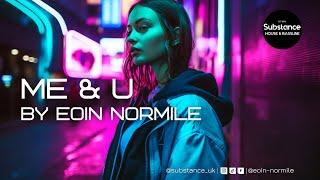 Eoin Normile - ME & U