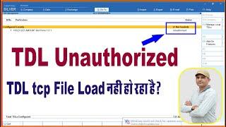 TDL File Unauthorised Show in Tally Prime How TDL tcp File load in Tally Prime Tally Prime Course