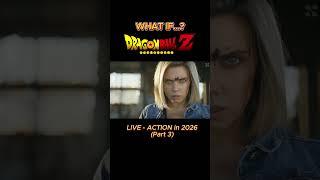 DRAGON BALL Z  Live - Action2026  Dwayne Johnson Scarlett Johansson  Part 3 #DwayneJohnson #db