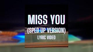 southstar - Miss You Official Sped Up Lyric Video  Ministry of Sound