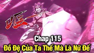 Đồ Đệ Của Ta Thế Mà Là Nữ Đế Chap 115  Review Phim Truyện Tranh Hay  Lệ Phi Vũ