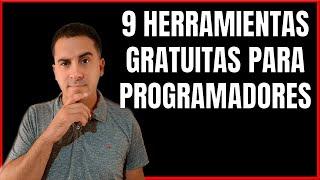 9 Herramientas GRATUITAS para Programadores que Harán tu vida más Fácil y Productiva.