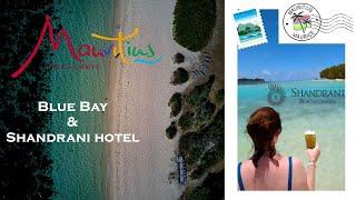 Mauritius - Blue Bay & Shandrani Hotel