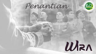 Penantian  Wira