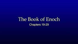 The Book of Enoch Chapters 19-29 Audio