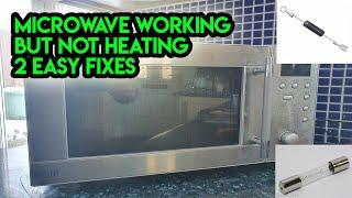 Microwave works but wont heat - Cheap and easy fix