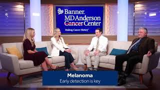 Melanoma-Early detection is key