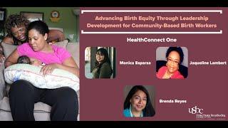 Advancing Birth Equity Through Leadership Development for Community-Based Birth Workers