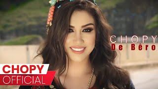 Chopy - De Bêro  چۆپی - دە بێرۆ