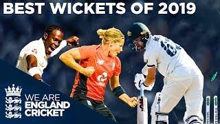 Best Wickets Of 2019  Flying Stumps Unbelievable Yorkers Crazy Spin  England Cricket 2020