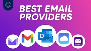 Top 5 Best Email Providers in 2024 is #1 a surprise?
