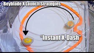 Beyblade X - Advance Launch Strategies - Instant X-Dash