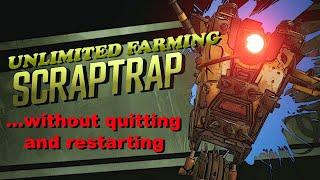 Borderlands 3 Unlimited Farming Scraptrap Prime Without Quitting To Menu