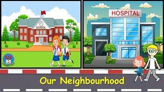 Our Neighbourhood For Kids Places of Neighbourhood 15 Neighbourhood Neighbourhood Sevrvices EVS.