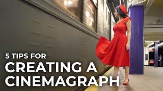 How to Make a Cinemagraph 5 Tips with Jennifer OBrien