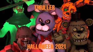 FNAFTF2SFM Thriller Halloween 2021