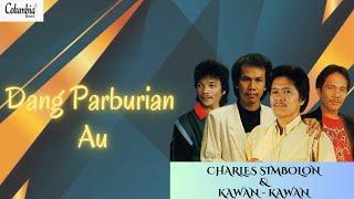 Charles Simbolon & Kawan-Kawan - Dang Parburian Au  Video Lirik 