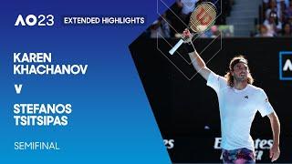 Karen Khachanov v Stefanos Tsitsipas Extended Highlights  Australian Open 2023 Semifinal