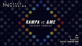 Rampa vs &ME - Mayan Warrior - Virtual Burning Man 2020