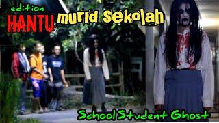 Hantu Murid Sekolah Terbaru Dan Terlucu  School Student Ghost